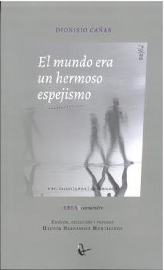 El Mundo Era Un Hermoso Espejismo