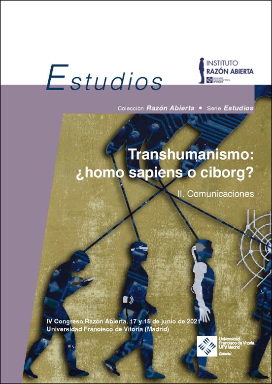 Transhumanismo: ¿homo Sapiens O Ciborg? Volumen I Comunicaciones