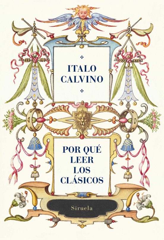 Por Qué Leer Los Clásicos