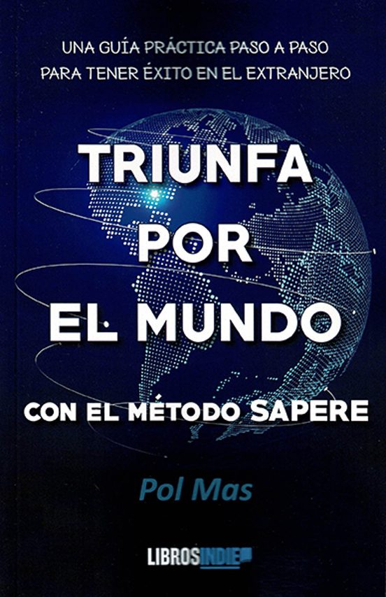 Triunfa Por El Mundo Con El Método Sapere