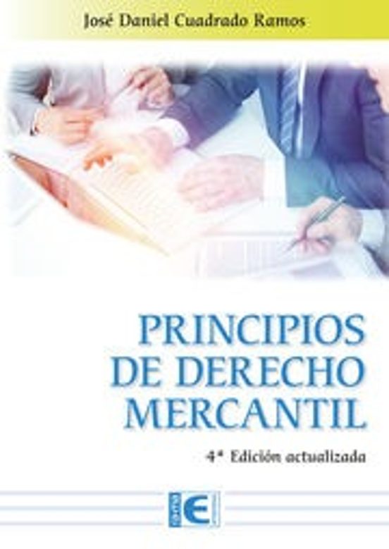 Principios De Derecho Mercantil 4ª Edición Actualizada
