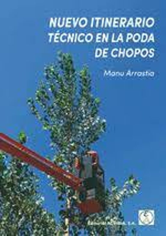 Nuevo Itinerario Técnico En La Poda De Chopos