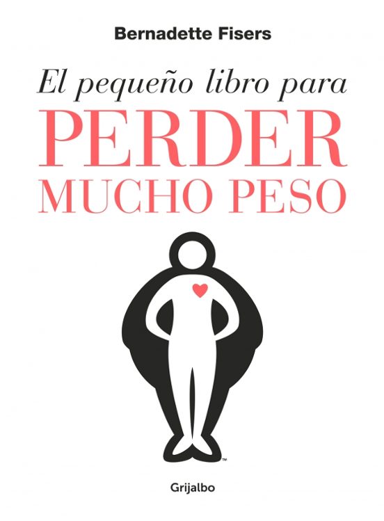 El Pequeño Libro Para Perder Mucho Peso