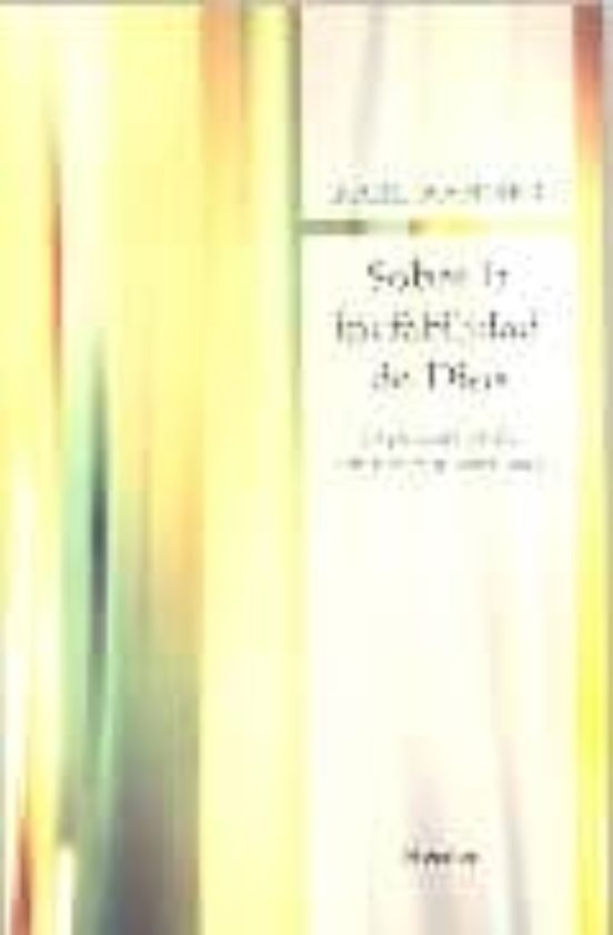 Sobre La Inefabilidad De Dios: Experiencias De Un Teologo Catolic O