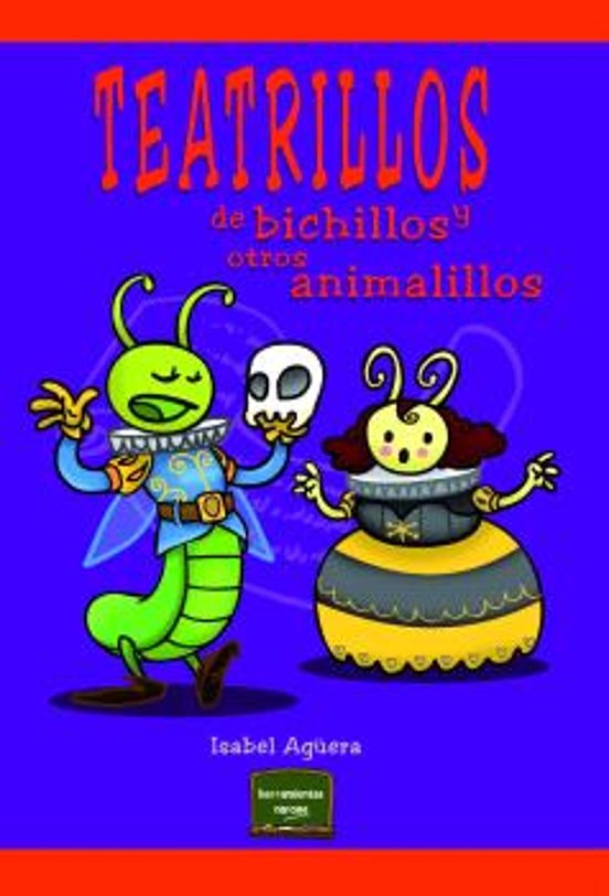 Teatrillos De Bichillos Y Otros Animalillos