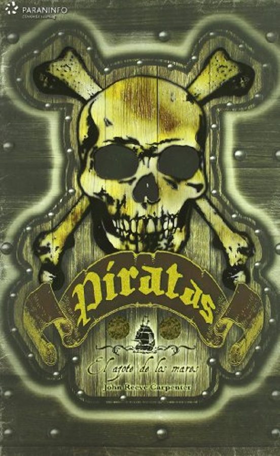 Piratas. El Azote de los Mares