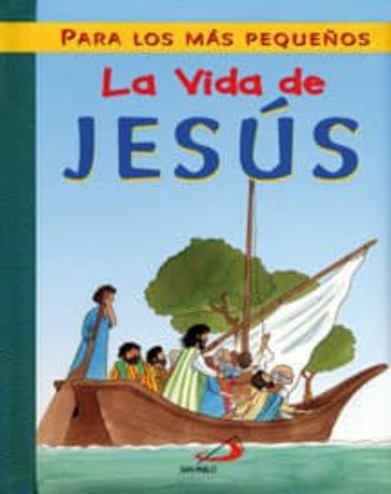 La Vida De Jesús