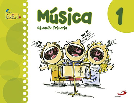 Musica 1º Educacion Primaria Libro del Alumno Proyecto Pizzicato