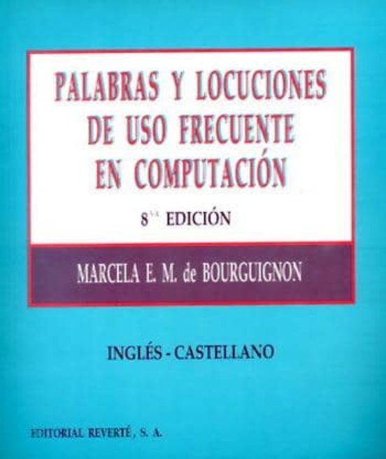 Palabras Y Locuciones De Uso Frecuente En Computación