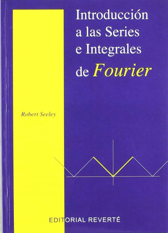 Introduccion A Las Series E Integrales De Fourier