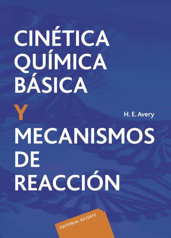 Cinética Química Básica Y Mecanismos De Reacción