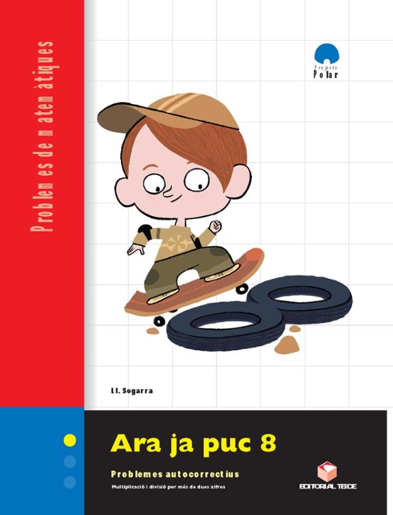 Ara Ja Puc 3º-4º Primaria Quadern 8 Problemes Matematiques Catala