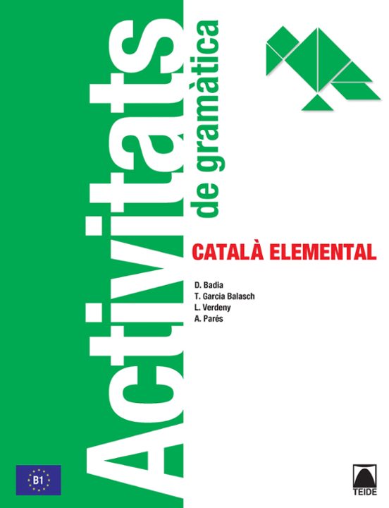 Activitats De Gramatica. Catala Elemental