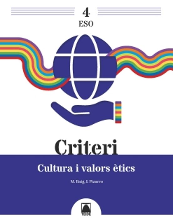 Cultura I Valors Etics 4º Eso Cataluña 2023 Criteri