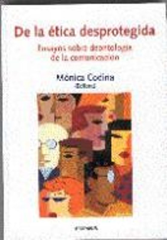 De La Etica Desprotegida