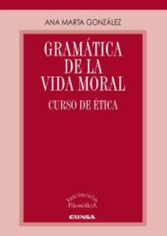 Gramática De La Vida Moral
