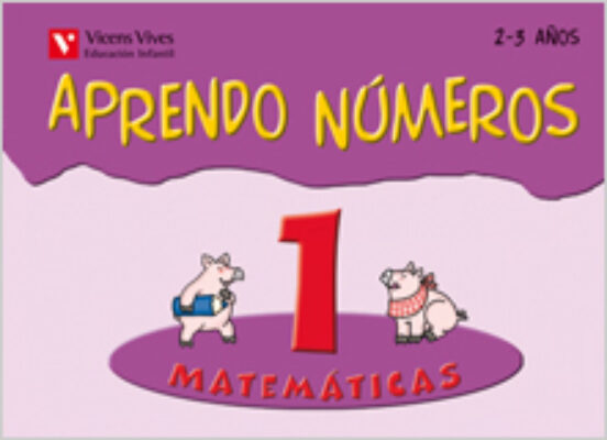 Aprendo Numeros. Cuaderno 1. Infantil