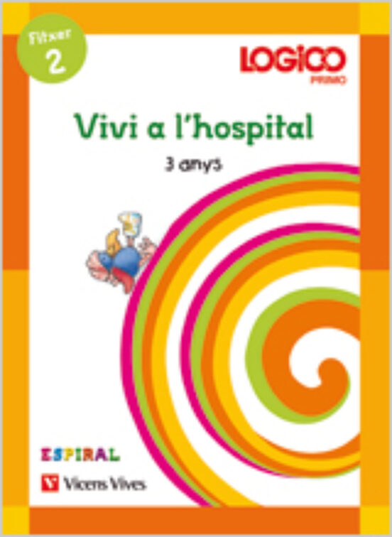 Logico. Espiral 3 Anys. Vivi a L Hospital Infantil Cat