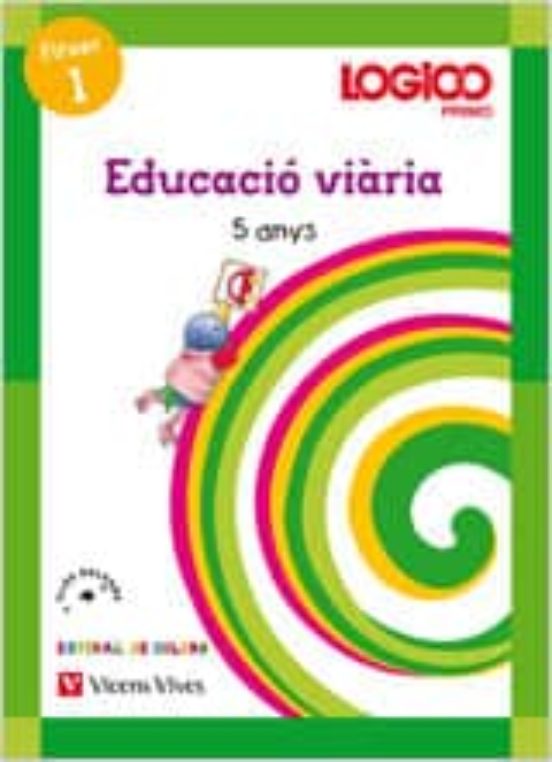 Logico. Espiral 5 Anys. Educació Viària. Illes Balears