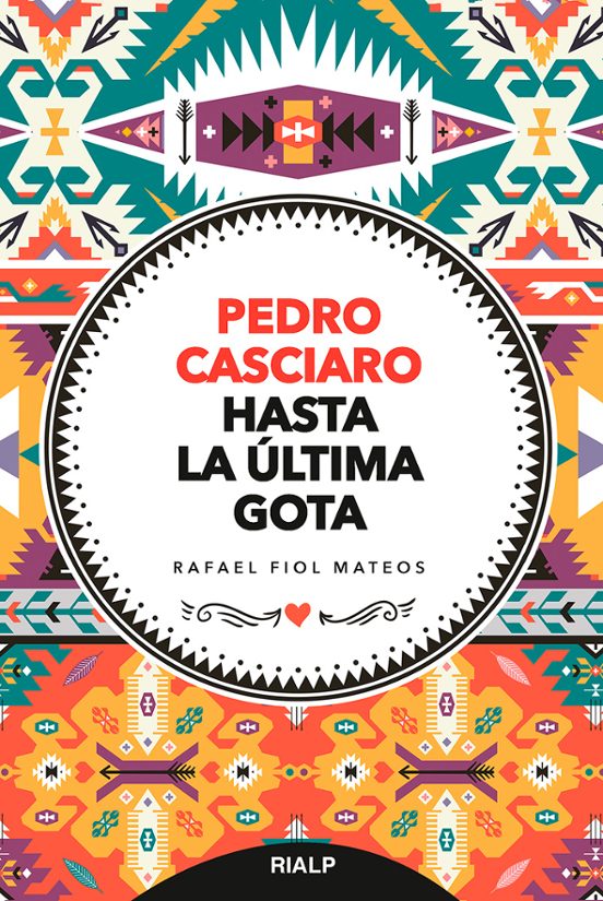 Pedro Casciaro. Hasta la Última Gota