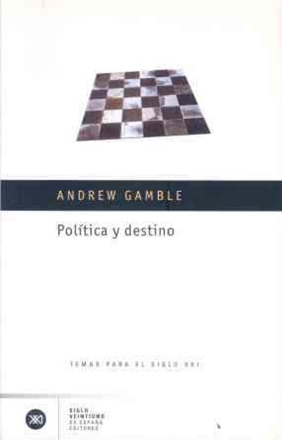 Política Y Destino