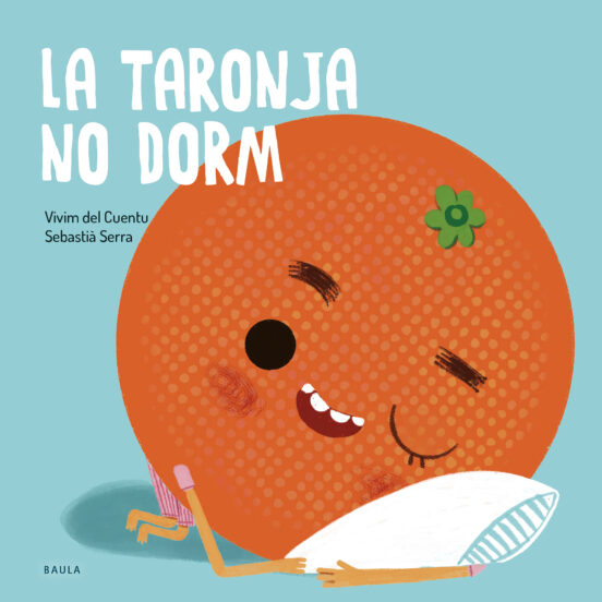 La Taronja No Dorm