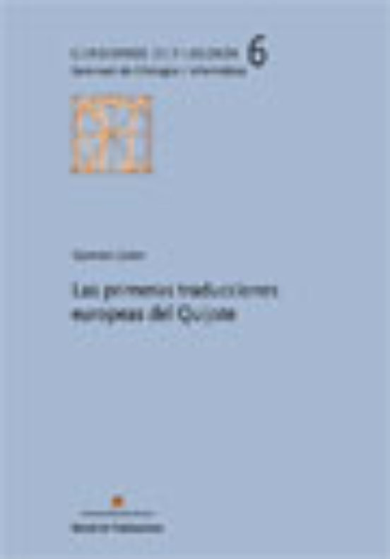 Las Primeras Traducciones Europeas Del Quijote