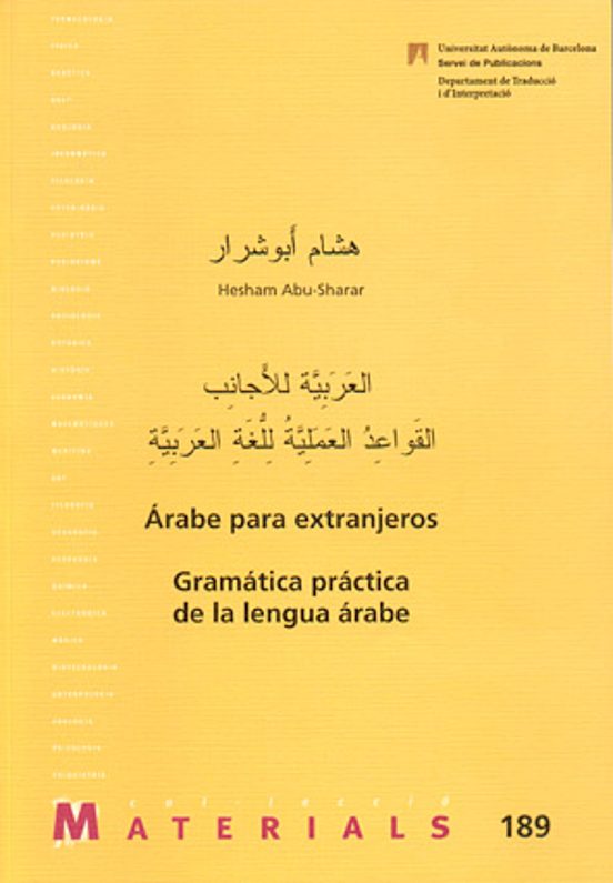 Arabe Para Extranjeros: Gramatica Practica De La Lengua Arabe