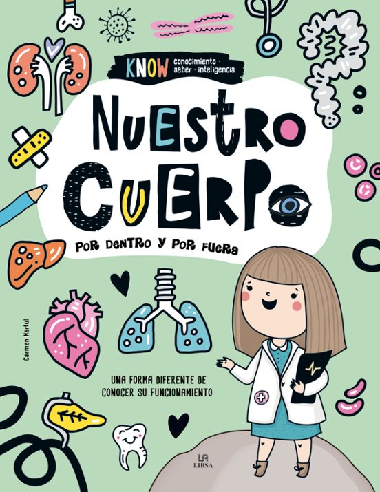 Nuestro Cuerpo: Por Dentro y por Fuera