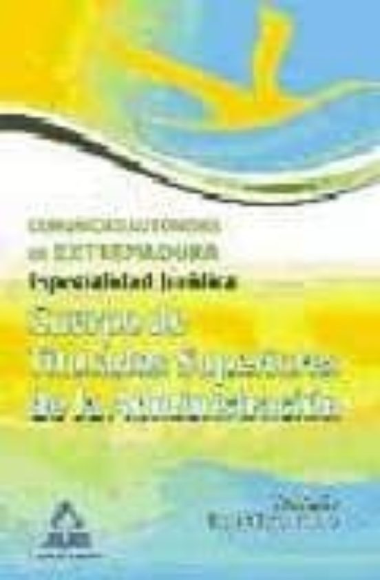 Cuerpo De Titulados Superiores De La Junta De Extremadura. Especi Alid