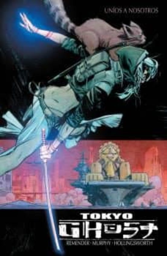 Tokyo Ghost 2: Uníos a nosotros