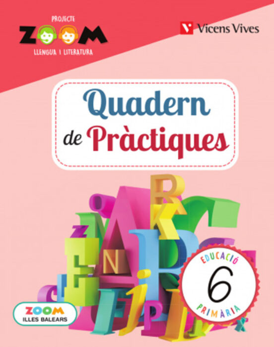 Llengua 6 Quadern de Practiques Zoom Balears