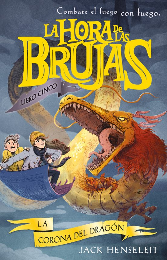 La Hora De Las Brujas 5:la Corona Del Dragon