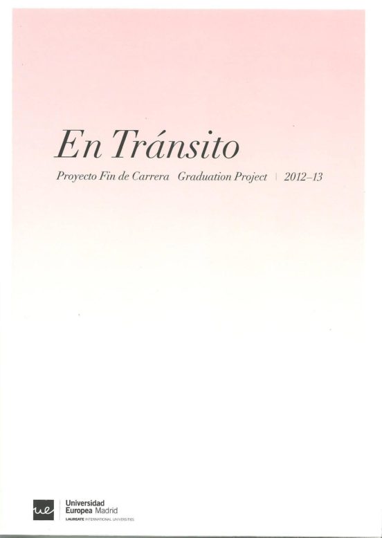 En Transito: Proyecto Fin De Carrera 2012-13