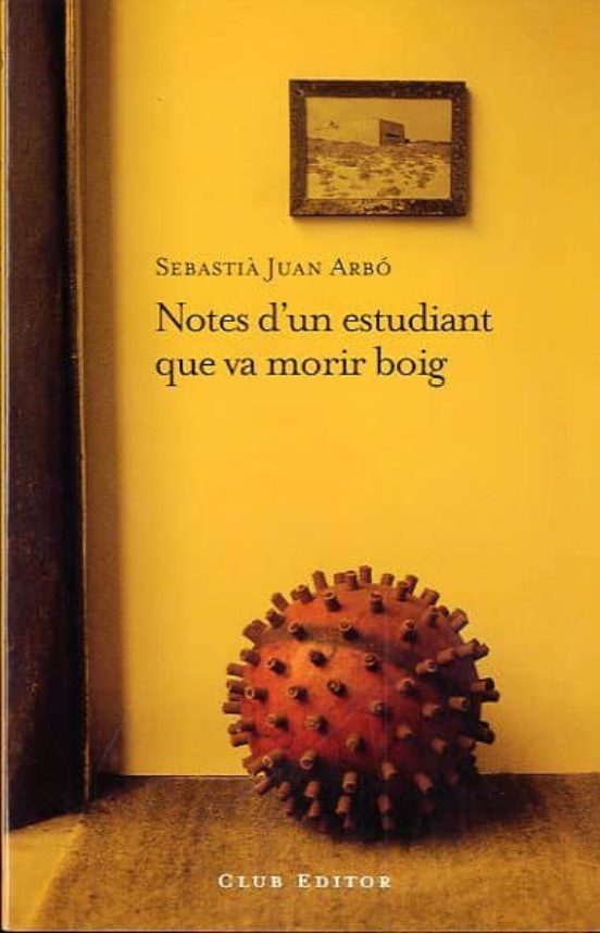 Notes D'un Estudiant Que Va Morir Boig