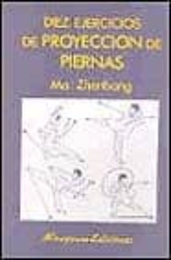 Diez Ejercicios De Proyección De Piernas