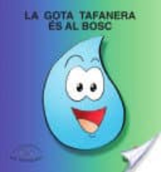 Nº 3 la Gota Tafanera És al Bosc