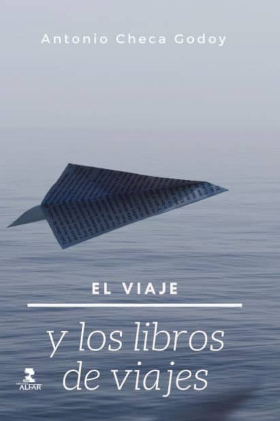 El Viaje Y Los Libros De Viajes