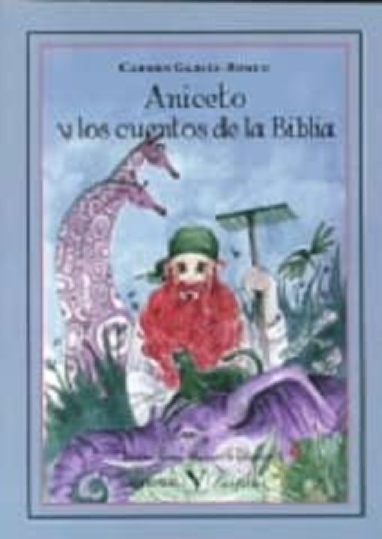 Aniceto Y Los Cuentos De La Biblia