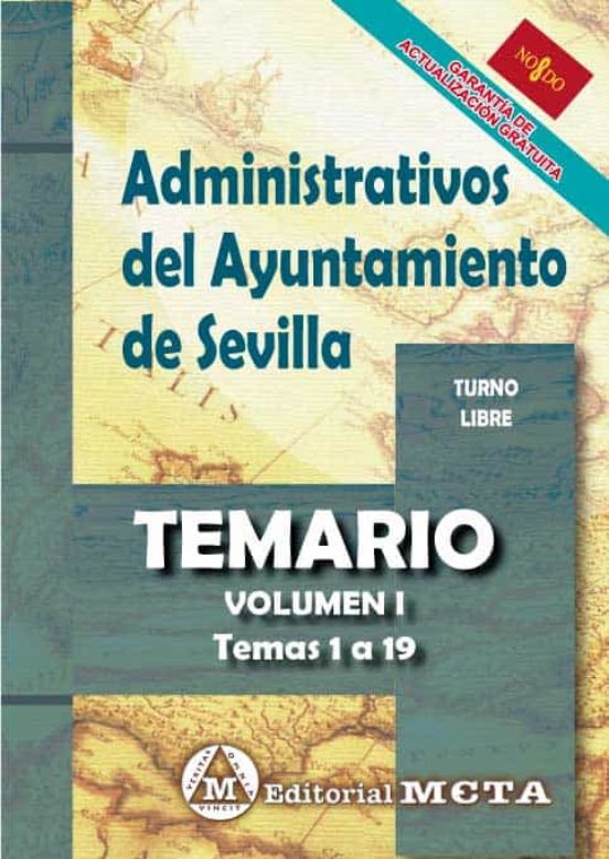 Administrativos Del Ayuntamiento De Sevilla. Turno Libre. Temario Volu