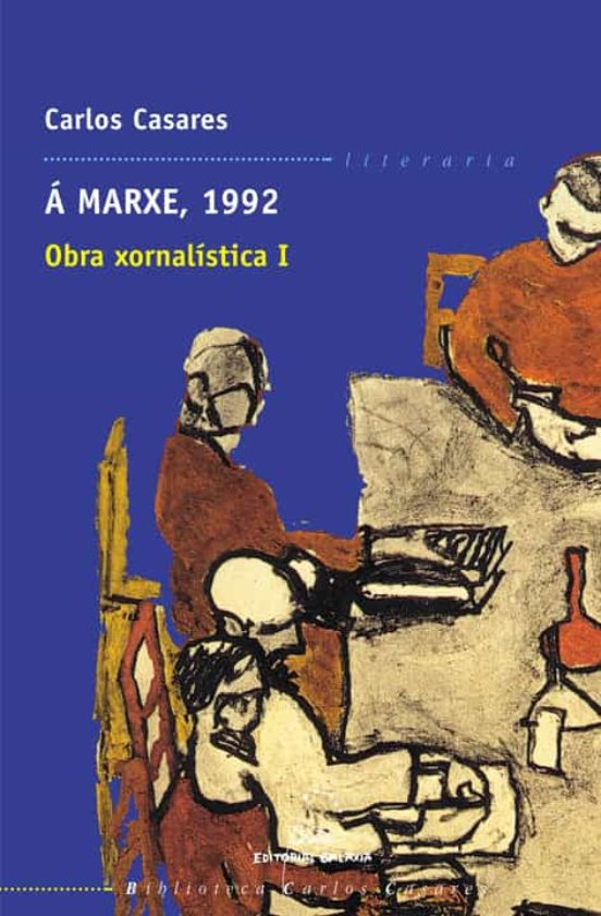 A Marxe 1992: Obra Xornalistica I
