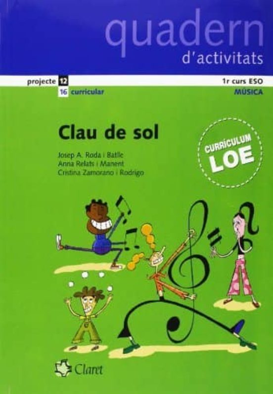 Clau De Sol -quadern D Activitats.loe 1ª Ciclo Eso