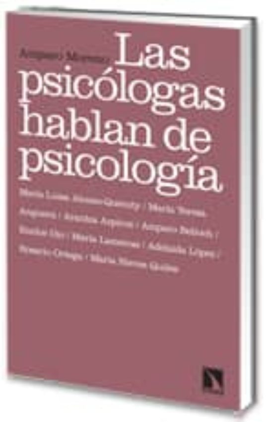 Las Psic¢logas Hablan De Psicolog¡a