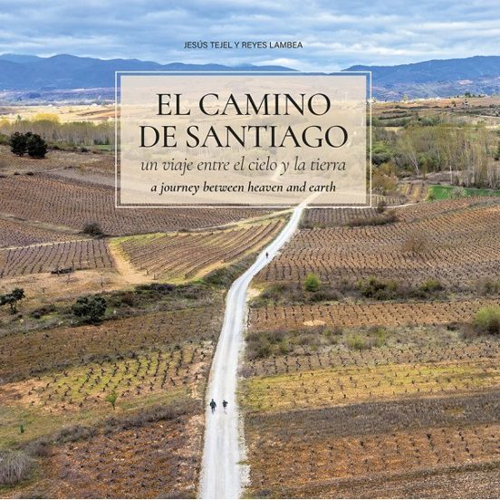 El Camino De Santiago: Un Viaje Entre El Cielo Y La Tierra