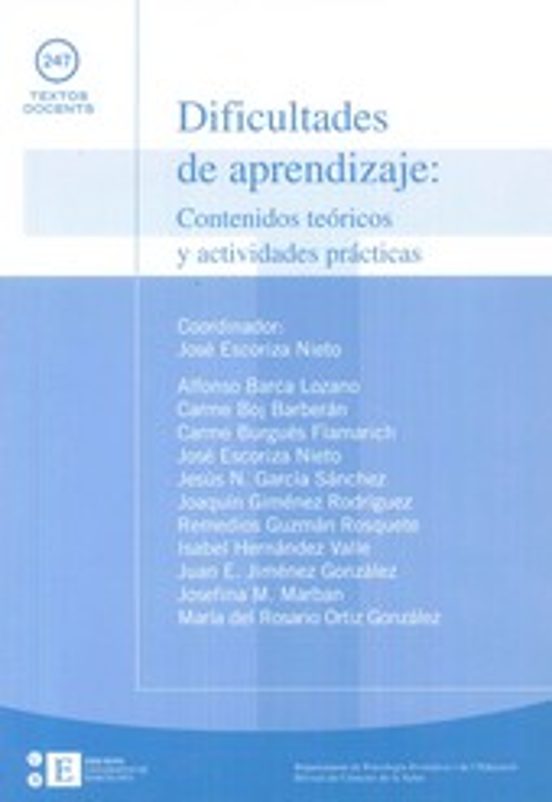 Dificultades De Aprendizaje: Contenidos Teóricos Y Actividades Prácticas