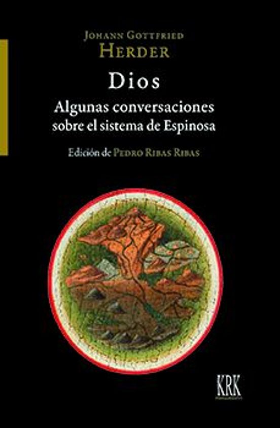 Dios. Algunas Conversaciones Sobre El Sistema De Espinosa