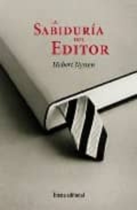 La Sabiduría Del Editor
