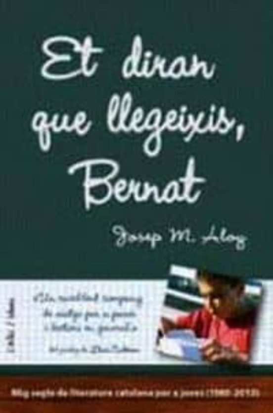 Et Diran Que Llegeixis Bernat