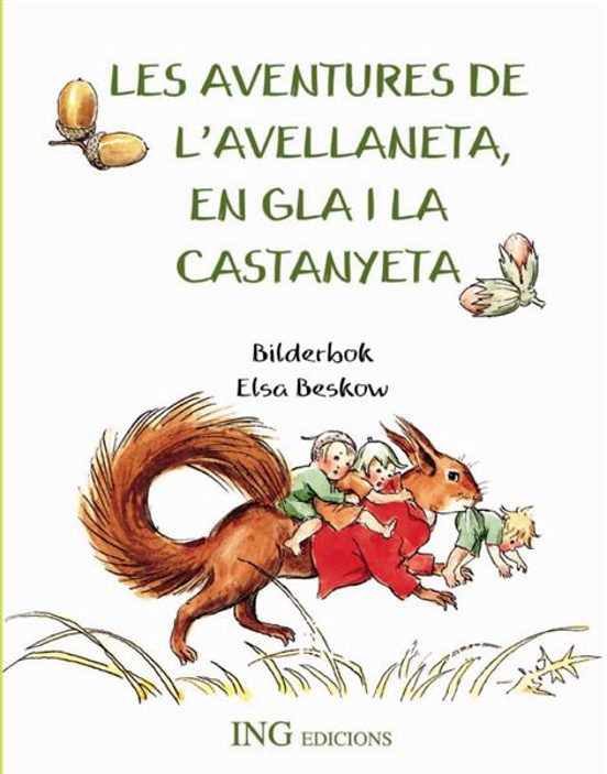 Les Aventures De L Avellaneta El Gla I La Castanyeta