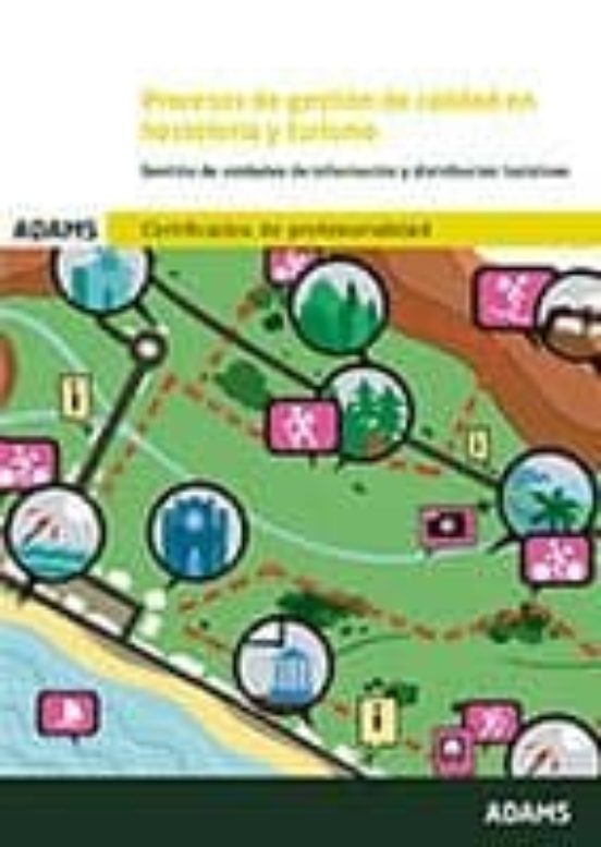Procesos De Gestion De Calidad En Hosteleria Y Turismo: Gestion D E Un